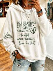 Women's Dear Person Behind Me You Matter Printed Regular Sweatshirt