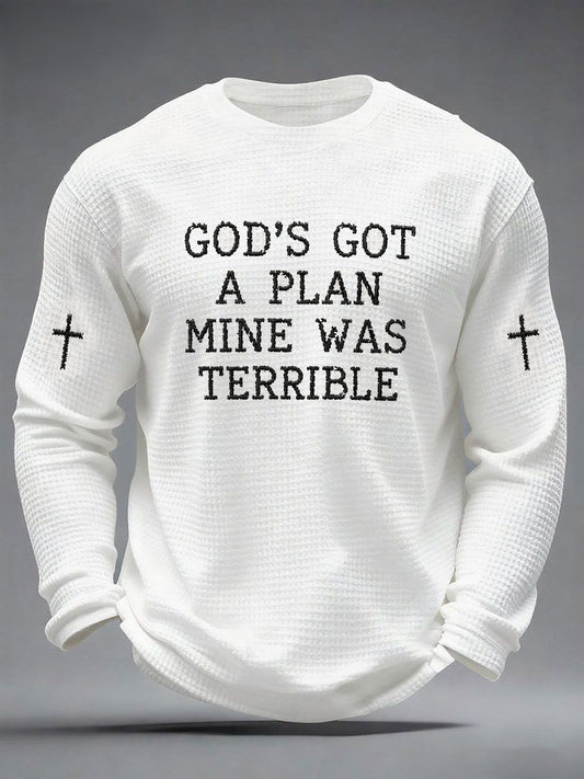 Men's God's Got A Plan Mine Was Terrible Print Waffle Long Sleeve Top